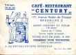 Caf-Restaurant Century, 119 av Houba-de-Strooper